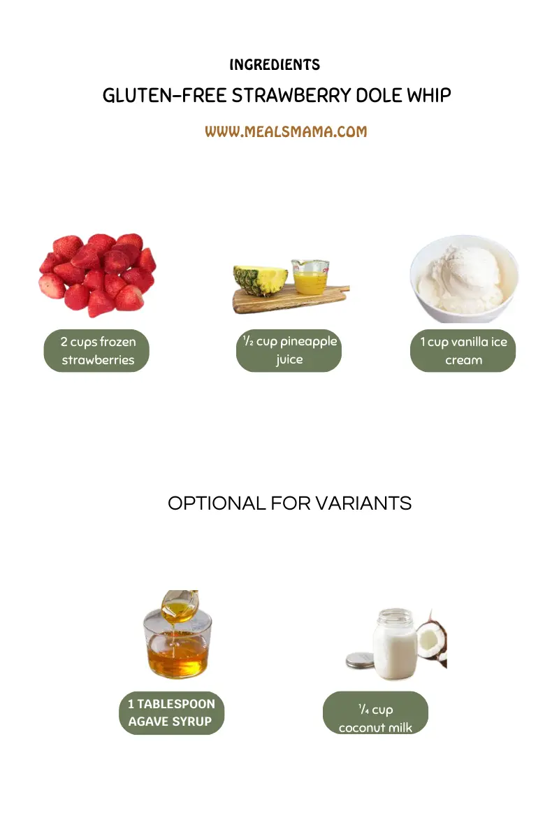 Gluten-free strawberry Dole Whip ingredients – frozen strawberries, pineapple juice, vanilla ice cream, agave syrup, coconut milk